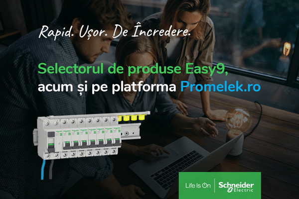 Selectorul de produse Easy9 acum și pe platforma Promelek.ro
